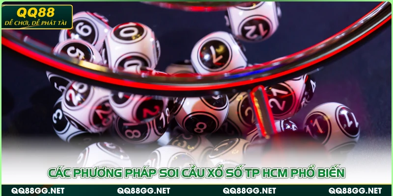 Các phương pháp soi cầu xổ số TP HCM phổ biến